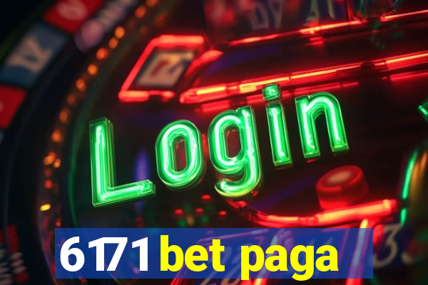 6171 bet paga